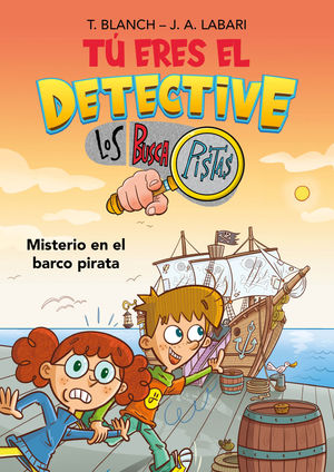 TÚ ERES EL DETECTIVE CON LOS BUSCAPISTAS 2 - MISTERIO EN EL BARCO PIRATA
