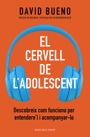 EL CERVELL DE L'ADOLESCENT