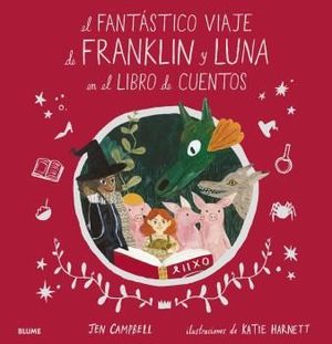 EL FANTÁSTICO VIAJE DE FRANKLIN Y LUNA EN EL LIBRO DE CUENTOS