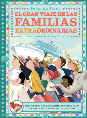 GRAN VIAJE DE LAS FAMILIAS EXTRAORDINARIAS,EL