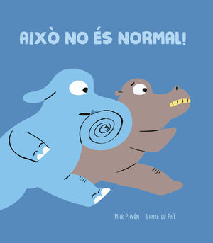 AIXO NO ES NORMAL!