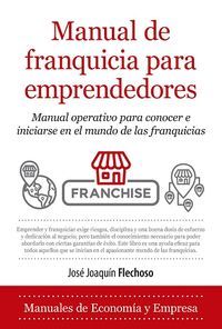 MANUAL DE FRANQUICIA PARA EMPRENDEDORES