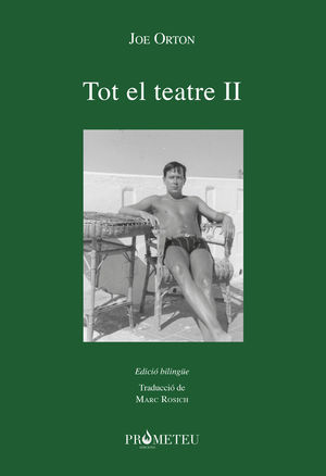 JOE ORTON. TOT EL TEATRE II