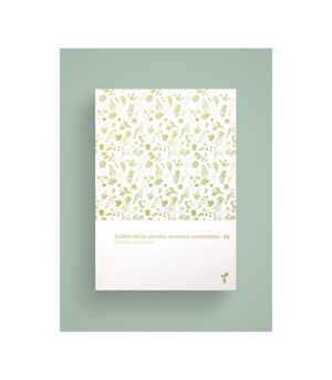 EL LLIBRE DE LES PLANTES SILVESTRES COMESTIBLES 03