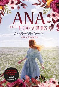 ANA, LA DE TEJAS VERDES 2. ANA, LA DE AVONLEA