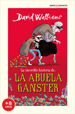 LA INCREÍBLE HISTORIA DE... LA ABUELA GÁNSTER (EDICION ESCOLAR)