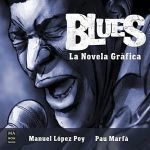 BLUES LA NOVELA GRAFICA