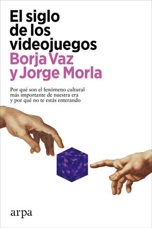 SIGLO DE LOS VIDEOJUEGOS, EL