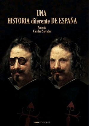 HISTORIA DIFERENTE DE ESPAÑA, UNA