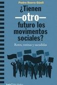 TIENEN -OTRO- FUTURO LOS MOVIMIENTOS SOCIALES