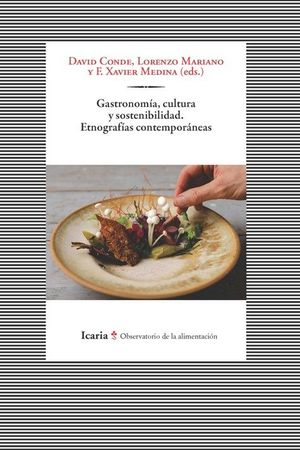 GASTRONOMIA, CULTURA Y SOSTENIBILIDAD. ETNOGRAFIAS