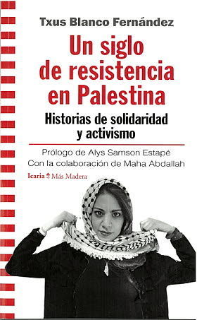 SIGLO DE RESISTENCIA EN PALESTINA, UN