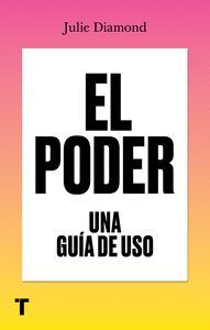 EL PODER UNA GUIA DE USO