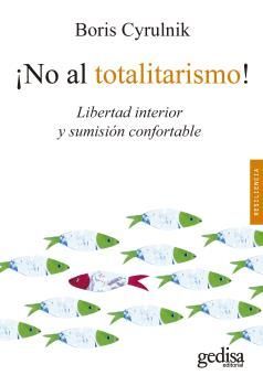 NO AL TOTALITARISMO!