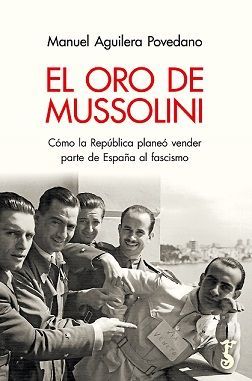 ORO DE MUSSOLINI, EL