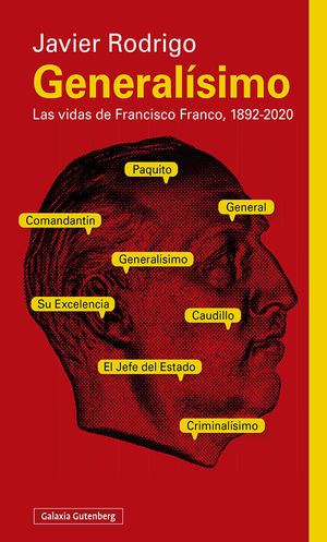GENERALISMO LAS VIDAS DE FRANCINCO FRANCO 1892 2020