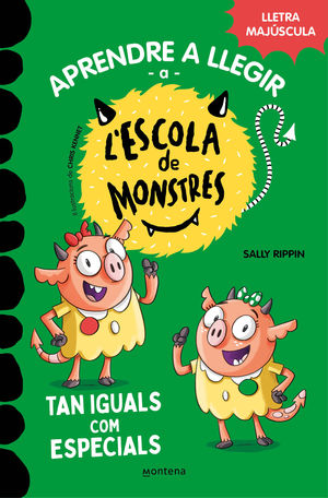 APRENDRE A LLEGIR A L'ESCOLA DE MONSTRES 3 - TAN IGUALS COM ESPECIALS