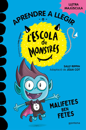 APRENDRE A LLEGIR A L'ESCOLA DE MONSTRES 6 - MALIFETES BEN FETES