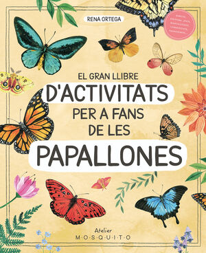 GRAN LLIBRE D´ACTIVITATS PER A FANS DE LES PAPELLONES