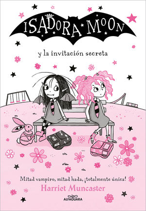 ISADORA MOON - ISADORA MOON Y LA INVITACIÓN SECRETA