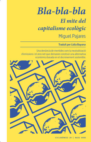 BLA-BLA-BLA. EL MITE DEL CAPITALISME ECOL.GIC