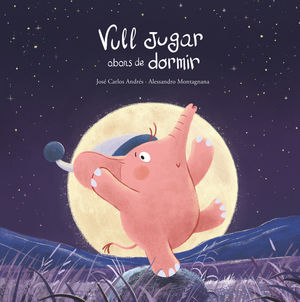 VULL JUGAR ABANS DE DORMIR