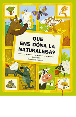 QUÈ ENS DÓNA LA NATURALESA?