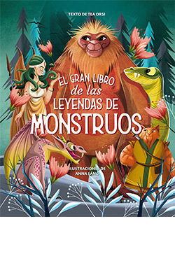 GRAN LIBRO DE LAS LEYENDAS DE LOS MONSTRUOS, EL