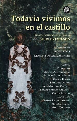 TODAVÍA VIVIMOS EN EL CASTILLO