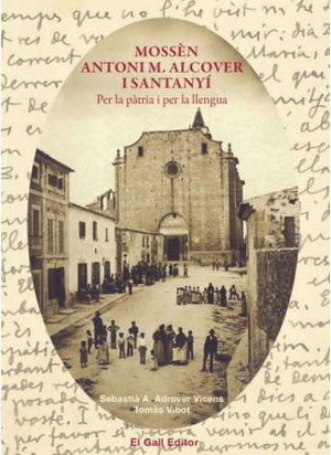 MOSSÈN ANTONI M. ALCOVER I SANTANYI