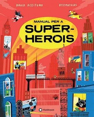 MANUAL PER A SUPERHEROIS - CATALA