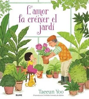 L'AMOR FA CRÉIXER EL JARDÍ