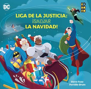 LIGA DE LA JUSTICIA SALVAR LA NAVIDAD