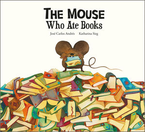 MOUSE WHO ATE BOOKS, THE