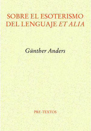 SOBRE EL ESOTERISMO DEL LENGUAJE ET ALIA