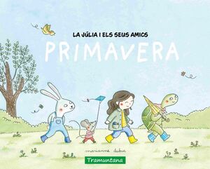 JULIA I ELS SEUS AMICS - PRIMAVERA, LA - CAT