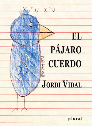 EL PÁJARO CUERDO