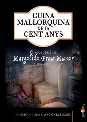 CUINA MALLORQUINA DE FA CENT ANYS. RECEP