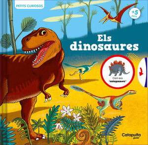 PETITS CURIOSOS  ELS DINOSAURES