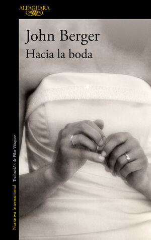 HACIA LA BODA
