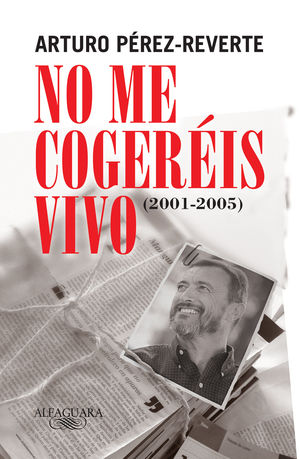 NO ME COGEREIS VIVO (2001/2005)
