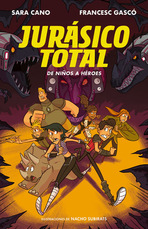 DE NIÑOS A HÉROES (SERIE JURÁSICO TOTAL 3)