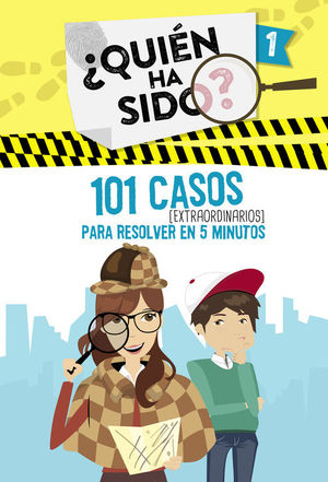¿QUIEN HA SIDO? 1. 101 CASOS EXTRAORDINA