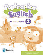 POPTROPICA ENGLISH 2 ACTIVITY BOOK PRINT & DIGITAL INTERACTIVEACTIVITY BOOK - ON