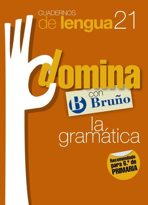 CUADERNOS DOMINA LENGUA 21 GRAMÁTICA 6