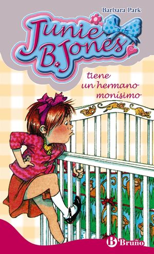 JUNIE B JONES TIENE UN HERMANO MONISIMO