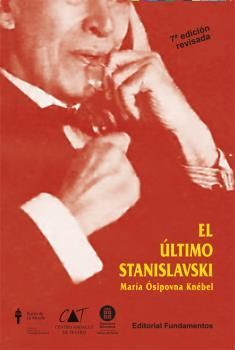 EL ÚLTIMO STANISLAVSKY: ANÁLISIS ACTIVO DE LA OBRA Y EL PAPEL