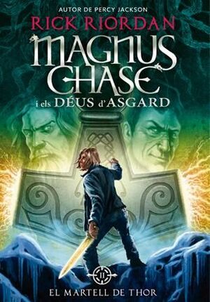 MAGNUS CHASE I ELS DÉUS D'ASGARD 2. EL MARTELL DE THOR