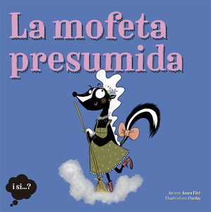 LA MOFETA PRESUMIDA