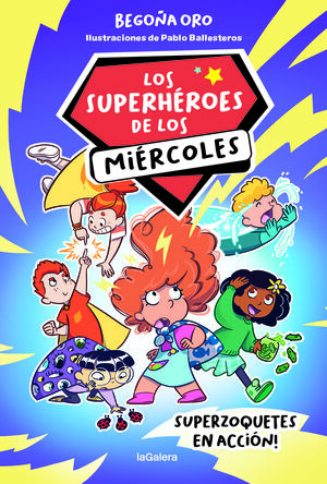 LOS SUPERHEROES DE LOS MIERCOLES 1  SUPERZOQUETES